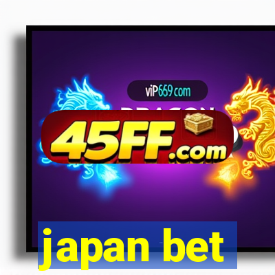 japan bet